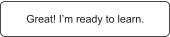 Great! I’m ready to learn.